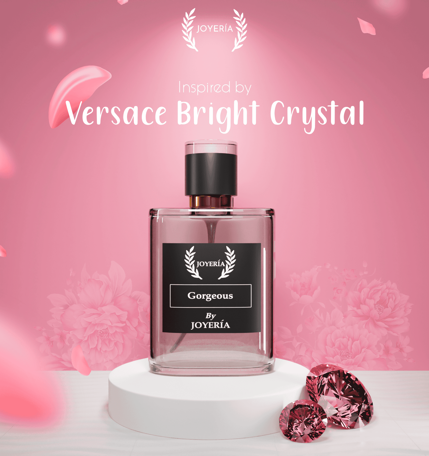 Gorgeous! by Joyeria - Inspired by Versace bright crystal - 100ml